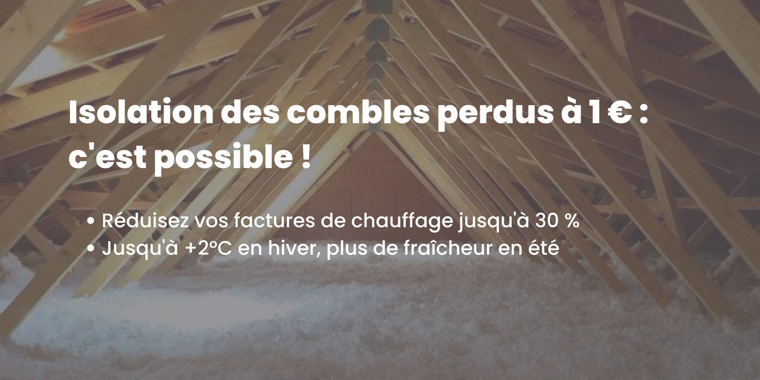 Isolation des combles à 1 € : faites des économies