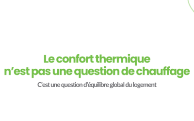 Confort thermique : Pourquoi seul le chauffage ne suffit pas